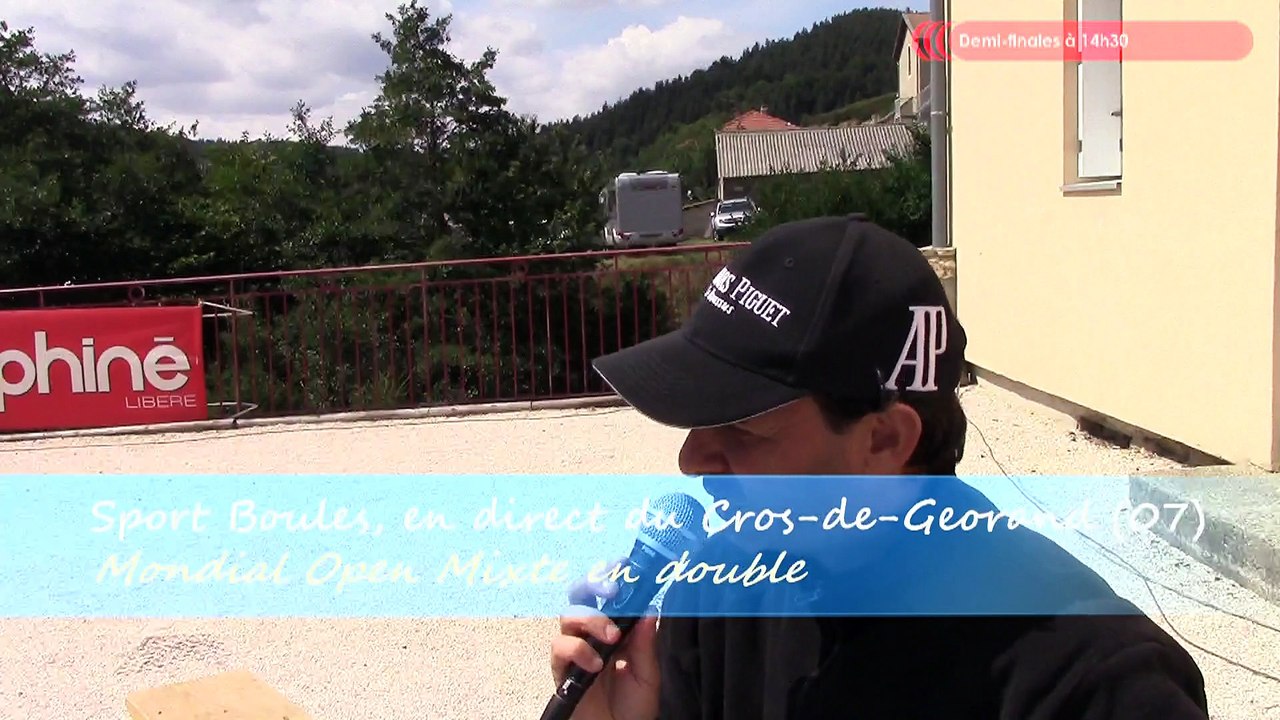 Demi-finales du Mondial Open Mixte en double, Sport Boules, Cros-de-Géorand 2015