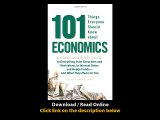 101 Things Everyone Should Know About Economics A Down And Dirty Guide To Everything From Securities And Derivatives To Interest Rates And Hedge Funds - And What They Mean For You -  BOOK PDF