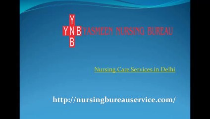 Nursing Care Services in Delhi