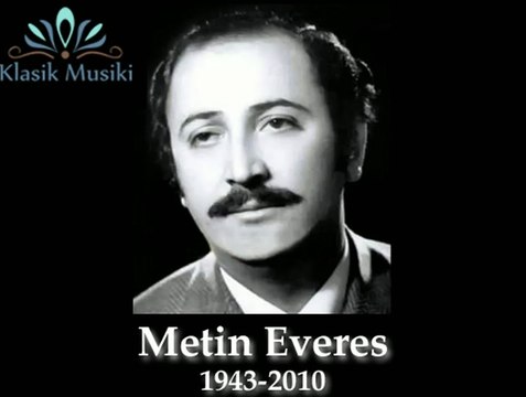 Metin Everes Sormadın halimi hiç kalbimin esrarı nedir