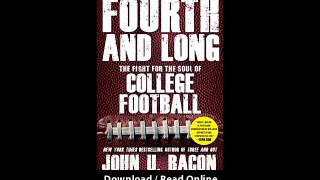 Fourth And Long The Fight For The Soul Of College Football EBOOK (PDF) REVIEW