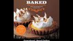 Baked New Frontiers In Baking EBOOK (PDF) REVIEW