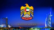 National Anthem of the UAE - Ishy Bilady (عيشي بلادي)