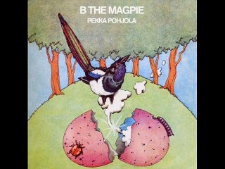 PEKKA POHJOLA - HARAKKA BIALOIPOKKU - Huono sää /Se tanssii...- Bad weather /Bialoipokku dances