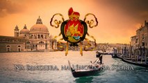 National Anthem of the Venetian Republic (697-1797) - Inno Nasionale Veneto