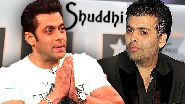 Salman Khan BEGGED Karan Johar For 'Shuddhi'!