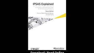 IPSAS Explained A Summary Of International Public Sector Accounting Standards EBOOK (PDF) REVIEW