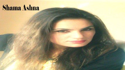 Shama Ashna - Janana Khapal Watan Ta Rasha