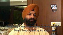 Janhgeer Badar Interview With Sikh Tezabi Totay
