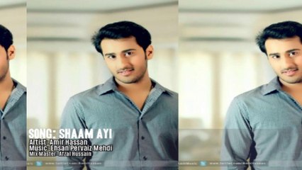 Amir Hassan-Shaam Ayi