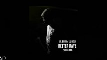 Untitled.mp4Lil Bibby - Better Dayz ft. Lil Herb