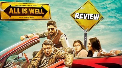 All Is Well Movie Review | Abhishek Bachchan, Rishi Kapoor, Asin