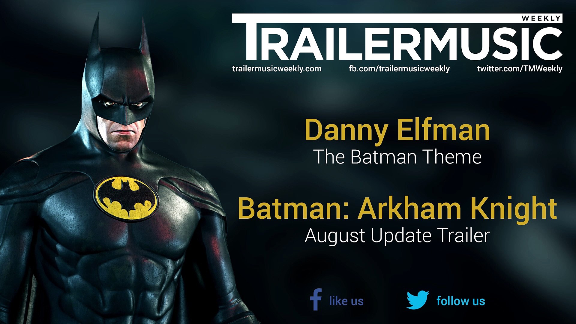Batman: Arkham Knight - August Update Trailer Music #2 (Danny Elfman - The Batman  Theme) - video Dailymotion