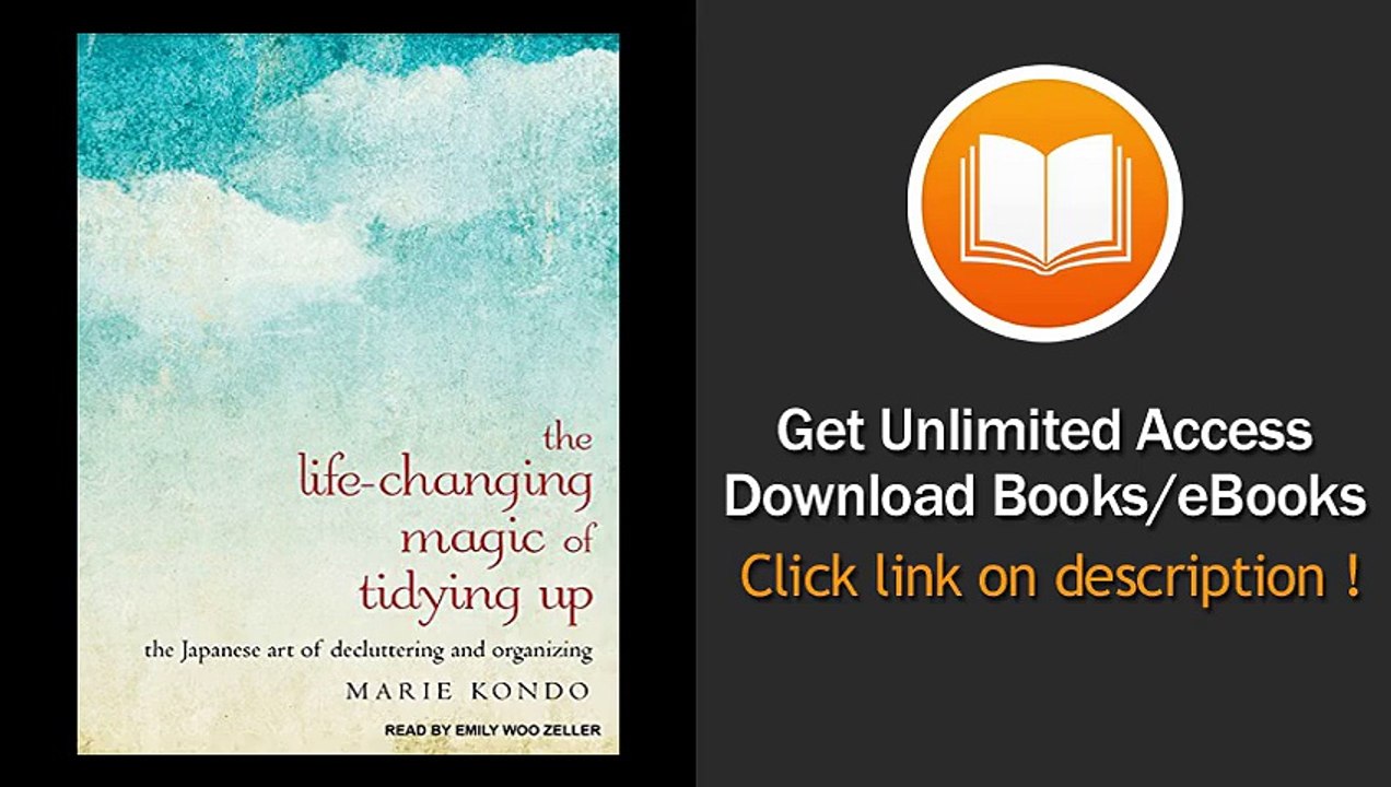 By Marie Kondo The Life-Changing Magic Of Tidying Up The Japanese Art Of Decluttering And Organizing [Audio CD] -  BOOK PDF
