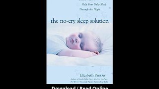 The No-Cry Sleep Solution Gentle Ways To Help Your Baby Sleep Through The Night -  BOOK PDF