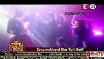 Song Making Of Film Katti Batti 21st August 2015 Hindi-Tv.Com