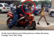 Oh My Gosh! Motorcycle Hitting Dancer Is Most Shocking Footage You'll See Today