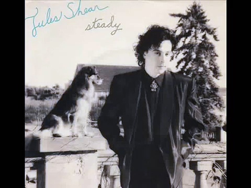 Jules Shear - Steady