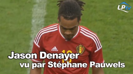 Jason Denayer vu par Stéphane Pauwels