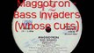 Maggotron - Bass Invaders (Whose Cuts)