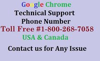 Google Chrome Technical Support Phone Number Toll Free #1-800-268-7058