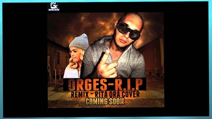 Orges G - R.I.P (Zimateblan ne cdo an)