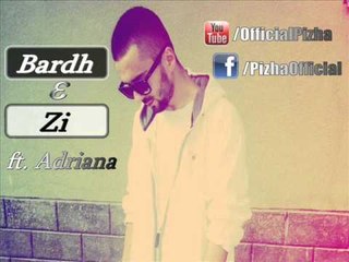 Pizha - Bardh e Zi ft. Adriana