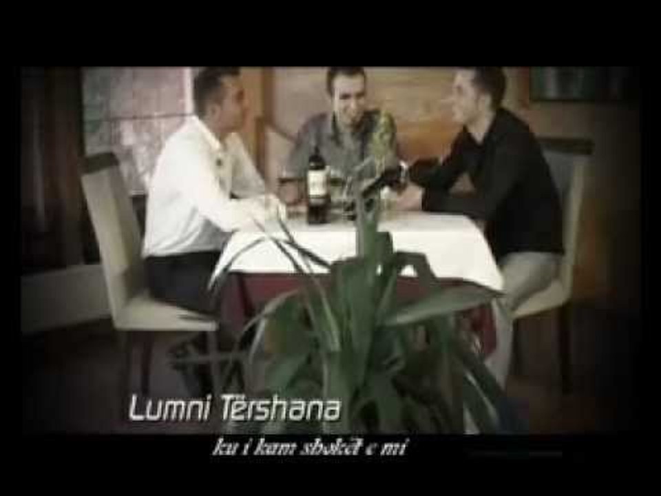 Lumni Tershana - Ku i kam shokt e mi
