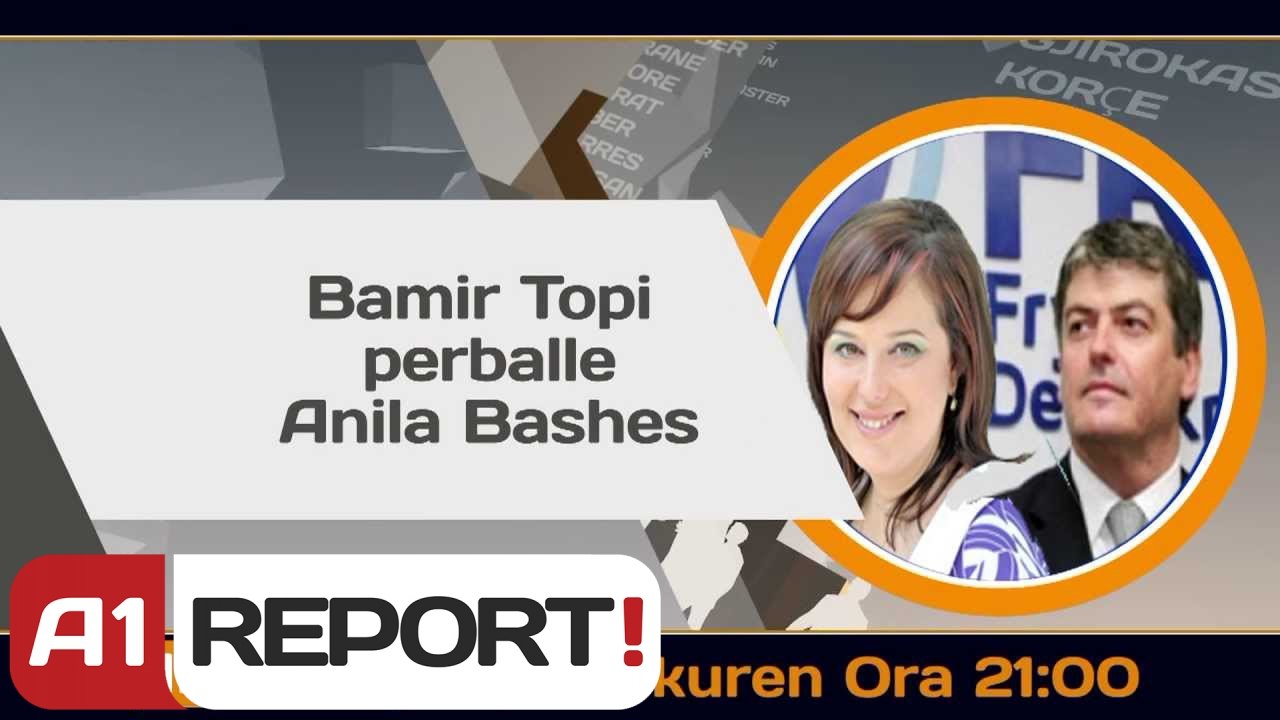 Airport, te merkuren Bamir Topi perballe Anila Bashes