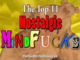 Crítico Nostalgia Ep.51 - Top 11 Nostalgic Mindfucks (Legendado)