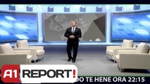 A1 Report - Airport Sport nga Andi Kapxhiu, cdo te hene ora 22:15