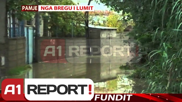 A1 Report-Përmbytjet, banorët tek Bregu i Lumit: Vetëm Zoti na shpëtoi