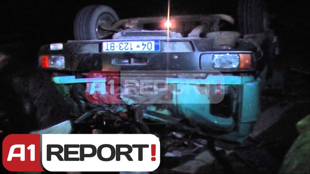 A1 Report - Aksident i rëndë në Kukës 3 të vdekur mes tyre babë e bir