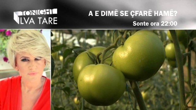 Tonight Ilva Tare - A e dime se cfare hame?