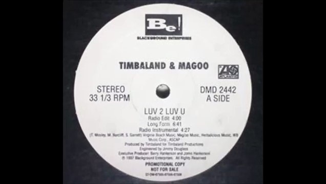 Timbaland And Magoo - Luv 2 Luv U (Remix)