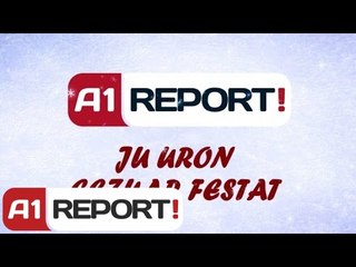 Download Video: A1 Report Ju uron: Gezuar Festat!