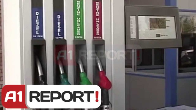 A1 Report - Raporti: Shqiperia me çmimin me te larte te naftes ne rajon