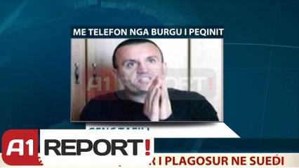 A1 Report - Hakmarrja në Suedi, vrasës me pagesë për nipin e Admir Tafilit
