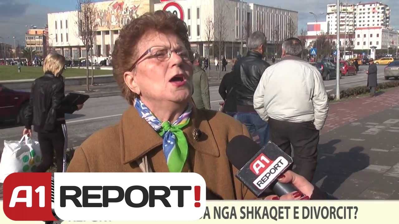 A1 REPORT-VOX REPORT- CILAT JANE DISA NGA SHKAQET E DIVORCIT?