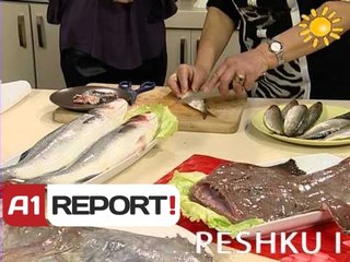 A1 Report - Rreze Dielli dt 22 Janar 2014 A e dime cfare konsumojme Peshku i detit