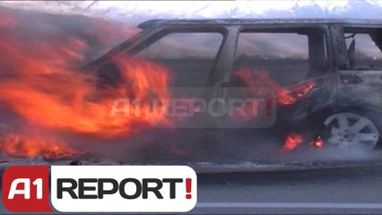 A1 Report - Pogradec, makina shpërthen në ecje, shpëtojnë 2 persona