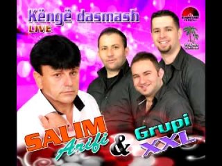 Salim Arifi & Grupi XXL -  Hajde shoto mashalla