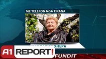 A1 Report - Lidhje telefonike me Margarita Xhepa për ndarjen nga jeta të Skënder Sallakut