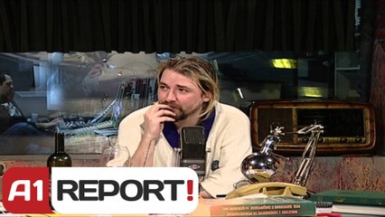 A1 Report - Kasketa Show XXVII, 19 Shkurt 2014