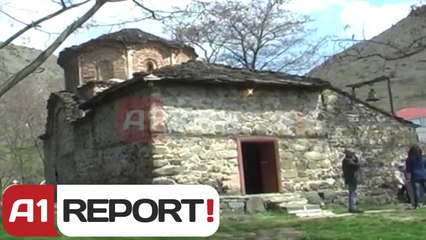 A1 Report - Korçe, kisha e Shen Ristozit rrezikon shembjen, Kolevica:Duhet nderhyrje