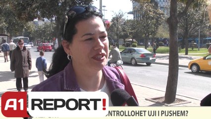 A1 REPORT- VOX REPORT- A duhet të kontrollohet uji i pijshëm?