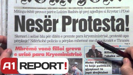 A1 Report - Shtypi dhe Ju, 22 Maj 2014