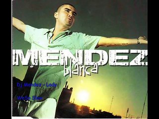 Dj Mendez -  Lady