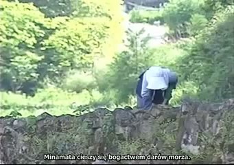 Choroba z Minamaty - zachować tą tragedię w pamięci  - napisy  PL