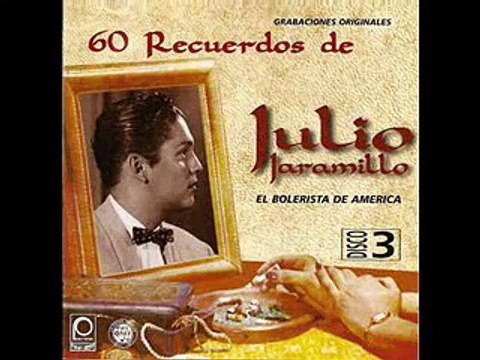 Julio Jaramillo - Los Versos Para Mi Madre